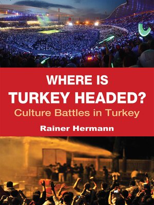 cover image of Where is Turkey Headed?